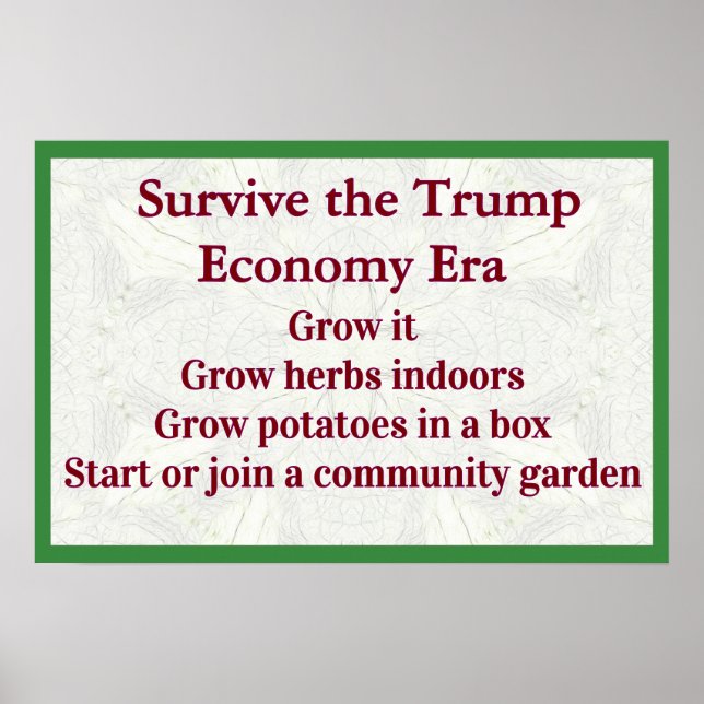 Überlebe Trump-Wirtschaft Wachse Sie Poster (Vorne)