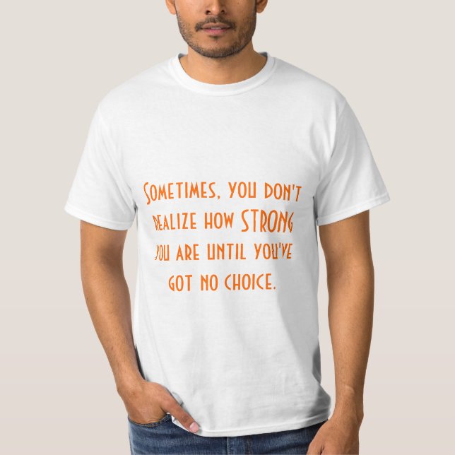 Überlebend-Shirt T-Shirt (Vorderseite)