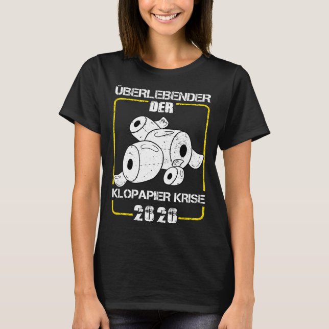 Überlebende der Toilettenpapier-Krise 2020 Toilett T-Shirt (Vorderseite)