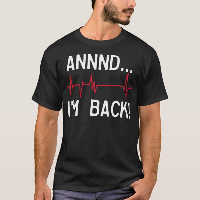 Überlebende Herzattacken _8 T-Shirt (Vorderseite)