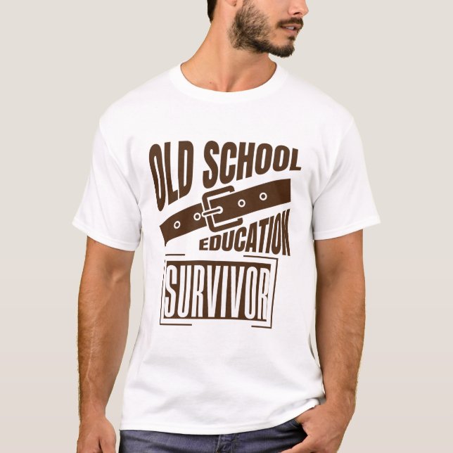 Überlebender der alten Schulbildung T-Shirt (Vorderseite)