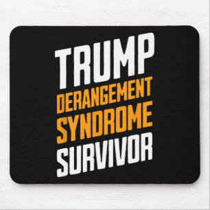 Überlebender des Trump-Derangement-Syndroms 3 Mousepad