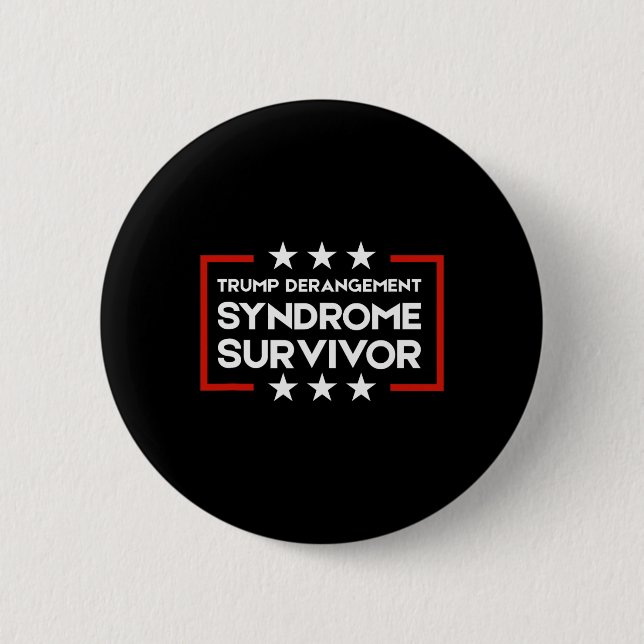 Überlebender des Trump-Derangement-Syndroms Button (Vorderseite)