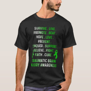 Überlebender einer traumatischen Hirnverletzung Be T-Shirt