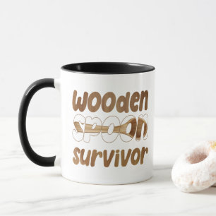 Überlebender Holzlöffel Lustiger Italienischer Spa Tasse