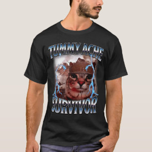 Überlebender von Bauchschmerzen lustiges Katzen-Me T-Shirt