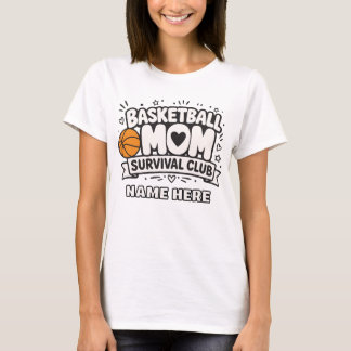 Überlebensclub-T-Shirt für Basketball-Mütter nach  T-Shirt