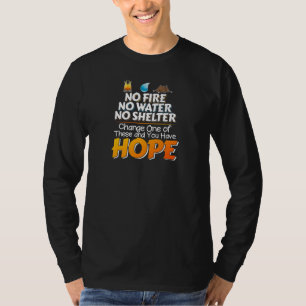 Überlebensregeln für Wildtiere - immer Hoffnung ha T-Shirt