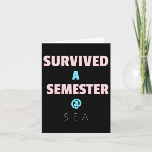 Überlebt ein Semester bei Sea Great Geschenk für S Karte