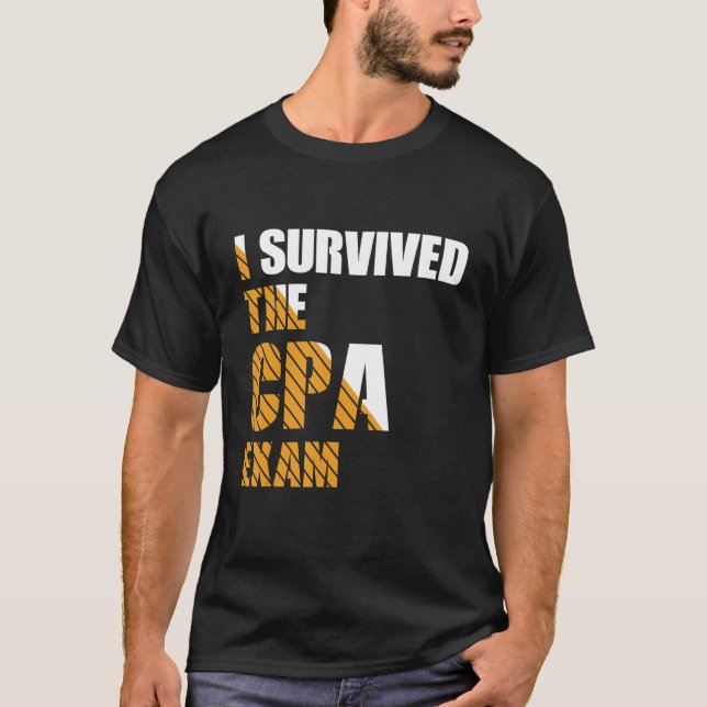 Überlebte die CPA-Prüfung als Wirtschaftsprüfer T-Shirt (Vorderseite)