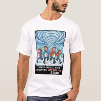 Überlebte die große Winterapokalypse 2026 T-Shirt