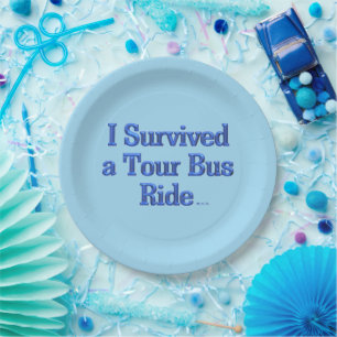 Überlebte einen Tour Bus Ride blauen großen Teller