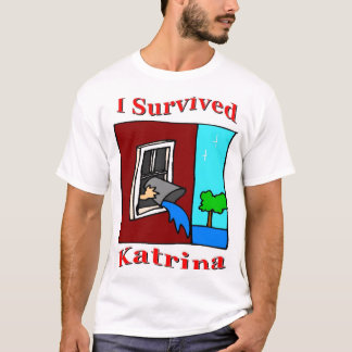 Überlebte Katrina T-Shirt