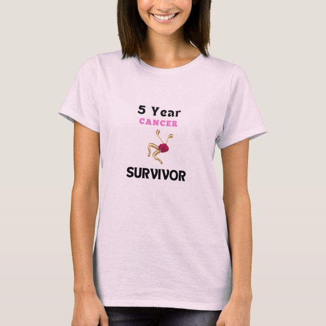 Überlebte Krebserkrankung 5 Jahre Geschenk T-Shirt (Vorderseite)