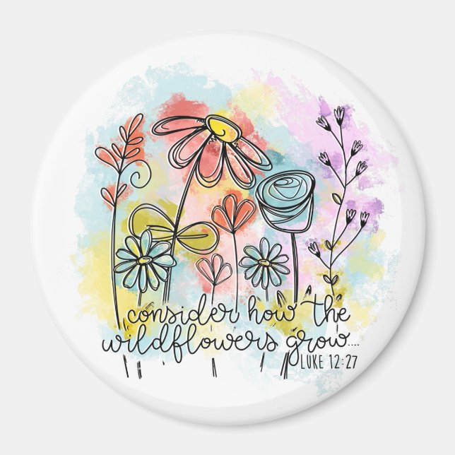 Überlegen Sie, wie die Wildblumen wachsen Magnet (Vorne)