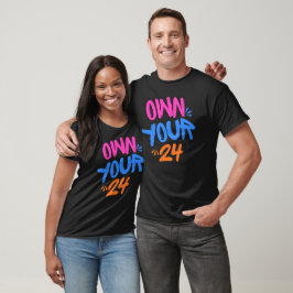 Übernimm deine 24 T-Shirt