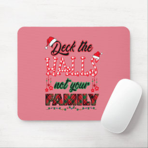 Überprüfen Sie die Hallen, nicht Ihre Familie Mousepad