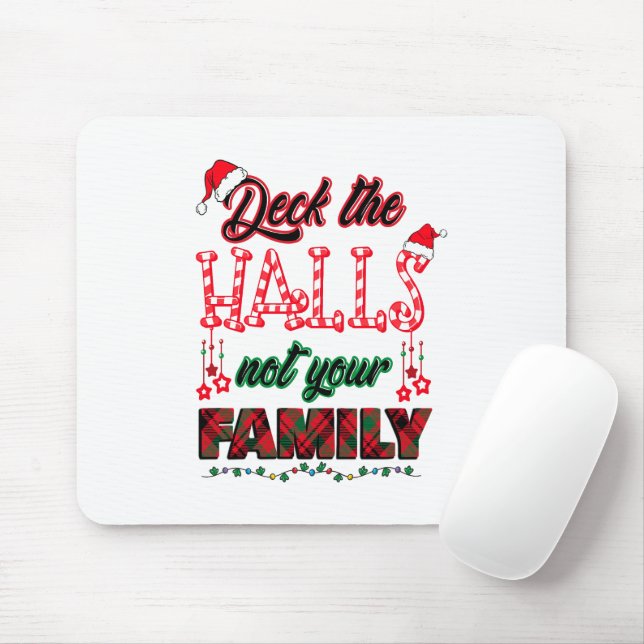Überprüfen Sie die Hallen, nicht Ihre Familie Mousepad (Mit Mouse)