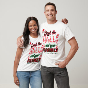 Überprüfen Sie die Hallen, nicht Ihre Familie T-Shirt