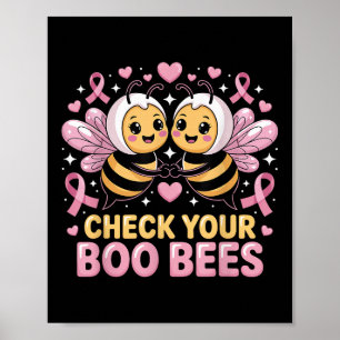 Überprüfen Sie Ihre Boo-Bienen Niedliche Brustkreb Poster
