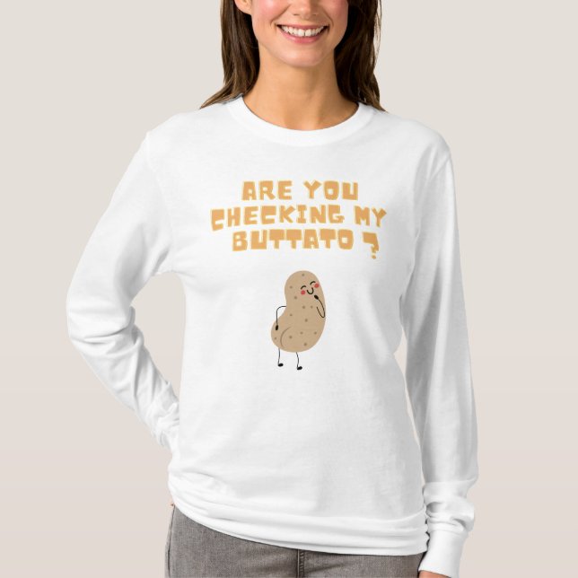 Überprüfen Sie meine Buttato (Potato) ? T-Shirt (Vorderseite)