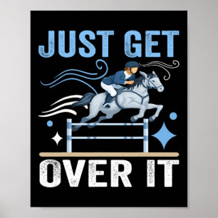 Überqueren Sie es einfach.. Reittier Cowboy Horseb Poster