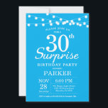 Überraschung 30. Geburtstag Einladung Blau und Wei<br><div class="desc">Überraschung 30. Geburtstag Einladung mit String Lights. Blue Background. Männer oder Frauen zum Geburtstag. 13. 15. 16. 18. 20. 21. 30. 40. 50. 60. 70. 80. 90. 100. Jedes Alter. Für weitere Anpassungen klicken Sie bitte auf die Schaltfläche "Anpassen" und verwenden Sie unser Designwerkzeug,  um diese Vorlage zu ändern.</div>