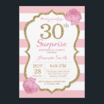 Überraschung 30. Geburtstag Einladung Rosa und Gol<br><div class="desc">Überraschung 30. Geburtstag Einladung. Rosa und Gold. Gold Glitzer. Rosa und weiße Streifen. Rosa Blume Floral. Erwachsener Geburtstag. Geburtstagsparty der Frauen.
Für weitere Anpassungen klicken Sie bitte auf die Schaltfläche "Anpassen" und verwenden Sie unser Designwerkzeug,  um diese Vorlage zu ändern.</div>