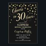 Überraschung 30. Geburtstag Party - Gold Black Einladung<br><div class="desc">Überraschung 30. Geburtstag Party Einladung Elegantes Design mit Imitaten Glitzer Gold und Schwarz. Enthält Skript-Schriftart und Konfetti. Feiert bis 30 Jahre! Melde mich,  wenn du ein Alter brauchst.</div>