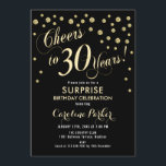 Überraschung 30. Geburtstag Party - Gold Black Einladung<br><div class="desc">Überraschung 30. Geburtstag Party Einladung Elegantes Design mit Imitaten Glitzer Gold und Schwarz. Enthält Skript-Schriftart und Konfetti. Feiert bis 30 Jahre! Melde mich,  wenn du ein Alter brauchst.</div>