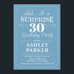 Überraschung 30. Geburtstag Party - Light Blue Whi Einladung<br><div class="desc">Überraschung 30. Geburtstag Party Einladung. Einfaches Design in hellblau und weiß. Funktioniert mit elegantem Script-Schriftart. Überraschende Feier für Mann oder Frau. Kann in jedem Alter angepasst werden!</div>