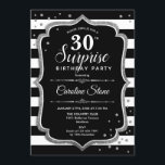 Überraschung 30. Geburtstag - Schwarz-weißes Silbe Einladung<br><div class="desc">Überraschung 30. Geburtstag Einladung. Klassisches Design mit schwarz-weiß Streifen,  Script-Schriftart und Glitzer Silber. Ideal für eine elegante Geburtstagsfeier. Kann personalisiert sein,  jedes Alter zu zeigen. Nachricht,  wenn Sie weitere Anpassungen benötigen.</div>