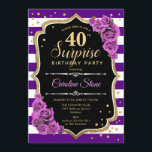 Überraschung 40. Geburtstag - Lila Gold Einladung<br><div class="desc">Überraschung 40. Geburtstag Einladung. Weiblich lila schwarzes Gold-Design mit Imitaten Glitzer Gold. Features Streifen,  lila Rose,  Skript-Schriftart und Konfetti. Ideal für eine elegante Geburtstagsfeier. Kann personalisiert sein,  jedes Alter zu zeigen. Nachricht,  wenn Sie weitere Anpassungen benötigen.</div>