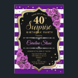 Überraschung 40. Geburtstag - Lila Gold Einladung<br><div class="desc">Überraschung 40. Geburtstag Einladung. Weiblich lila schwarzes Gold-Design mit Imitaten Glitzer Gold. Features Streifen,  lila Rose,  Skript-Schriftart und Konfetti. Ideal für eine elegante Geburtstagsfeier. Kann personalisiert sein,  jedes Alter zu zeigen. Nachricht,  wenn Sie weitere Anpassungen benötigen.</div>