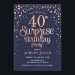 Überraschung 40. Geburtstag Party - Navy & Rose Go Einladung<br><div class="desc">Überraschung 40. Geburtstag Party Einladung. Elegantes Design in Marine und Imitate Glitzer Rose Gold. Features stilvolle Skript-Schriftart und Konfetti. Nachricht,  wenn du ein Alter brauchst.</div>
