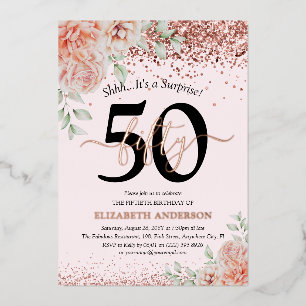 Überraschung 50. Geburtstag Rosa Floral Roségold Folieneinladung