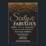 Überraschung 60. Geburtstag 60 und fabelhaftes Gol Einladung<br><div class="desc">Überraschung 60. Geburtstag Einladung. 60 und fabelhaft. Schwarz und Gold. Gold Glitzer.Erwachsene Geburtstagsparty. Für Männer oder Frauen.
Für weitere Anpassungen klicken Sie bitte auf die Schaltfläche "Anpassen" und verwenden Sie unser Designwerkzeug,  um diese Vorlage zu ändern.</div>