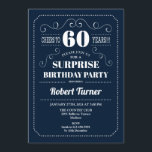 Überraschung 60. Geburtstag - Navy Blue Einladung<br><div class="desc">Überraschung 60. Geburtstag Einladung Elegante Retro-Marine blau und weiß Design. Feiert bis 60 Jahre! Kann für jedes Alter angepasst werden!</div>