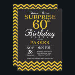 Überraschung 60. Geburtstag Schwarz und Gelb Zickz Einladung<br><div class="desc">Überraschung 60. Geburtstag Einladung mit Schwarz und Gelb Zickzack. Tafel. Erwachsener Geburtstag. Mann oder Frauen laden ein.
Für weitere Anpassungen klicken Sie bitte auf die Schaltfläche "Anpassen" und verwenden Sie unser Designwerkzeug,  um diese Vorlage zu ändern.</div>