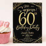 Überraschung 60. Geburtstagsparty Black & Gold Gli Einladung<br><div class="desc">Verbringen Sie ein atemberaubendes Fest mit unserer Überraschung 60. Geburtstagsparty Black & Gold Glitzer Einladung! Ideal für ein glamouröses und unvergessliches Ereignis. Jetzt kaufen und die Überraschung richtig funkeln lassen! ✨ 🎉 Bitte beachten: Der Goldeffekt wird simuliert,  es wird kein echter Glitzer verwendet</div>