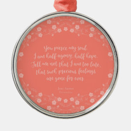 Überredung Jane Austen Blumenschreiben Zitat Liebe Silbernes Ornament