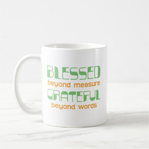 Überreich gesegnet, unbeschreiblich dankbar kaffeetasse
