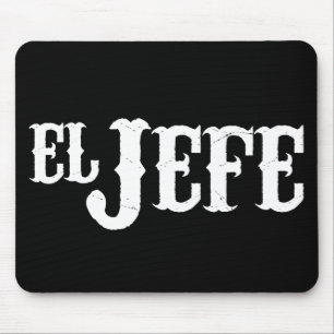 Übersetzung EL Jefe der Chef Mousepad