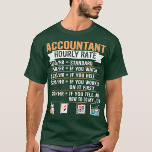 Übersicht über die Stundensätze des Rechnungsführe T-Shirt
