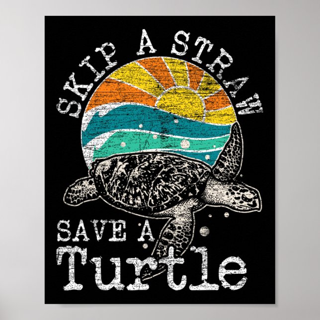 Überspringe einen Strohhalm, der eine Schildkröte  Poster (Vorne)