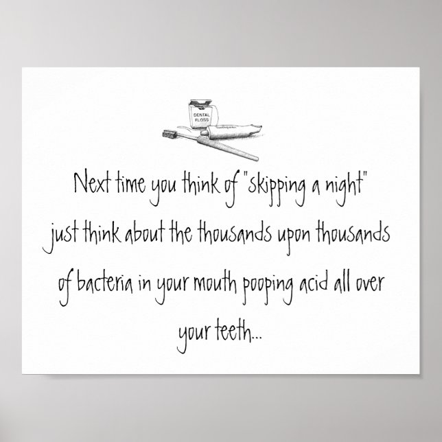 Überspringen einer Nacht des Bürsten dentaler Post Poster (Vorne)