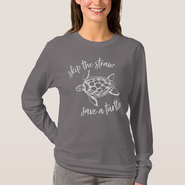 Überspringen Sie den Strohhalm Rette eine Schildkr T-Shirt (Vorderseite)