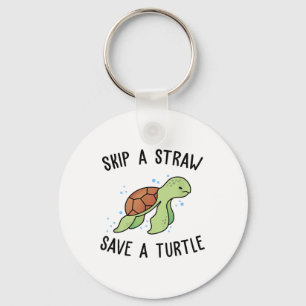 Überspringen Sie einen Strohhalm Gerettet eine Sch Schlüsselanhänger