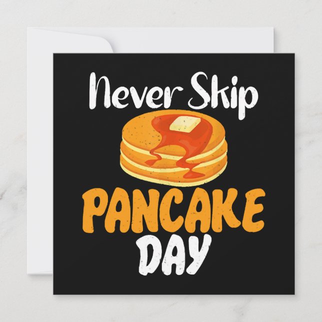 Überspringen Sie niemals den Pancake Day (Vorderseite)
