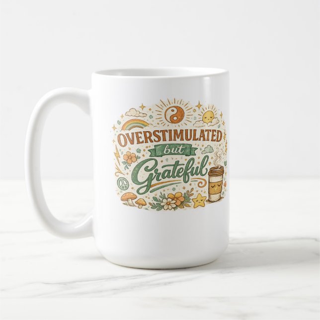 Überstimuliert aber dankbar Retro Boho Kaffeetasse (Links)